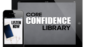 Core Confidence Bundle