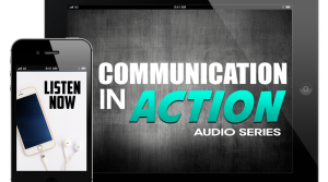 Communication in Action Audio Series