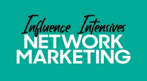 Influence Intensives (Direct Sales)